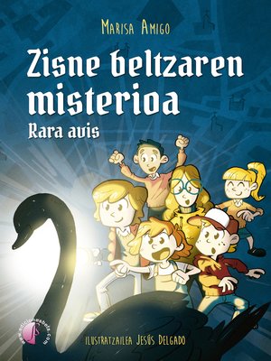 cover image of Zisne beltzaren misterioa. Rara avis